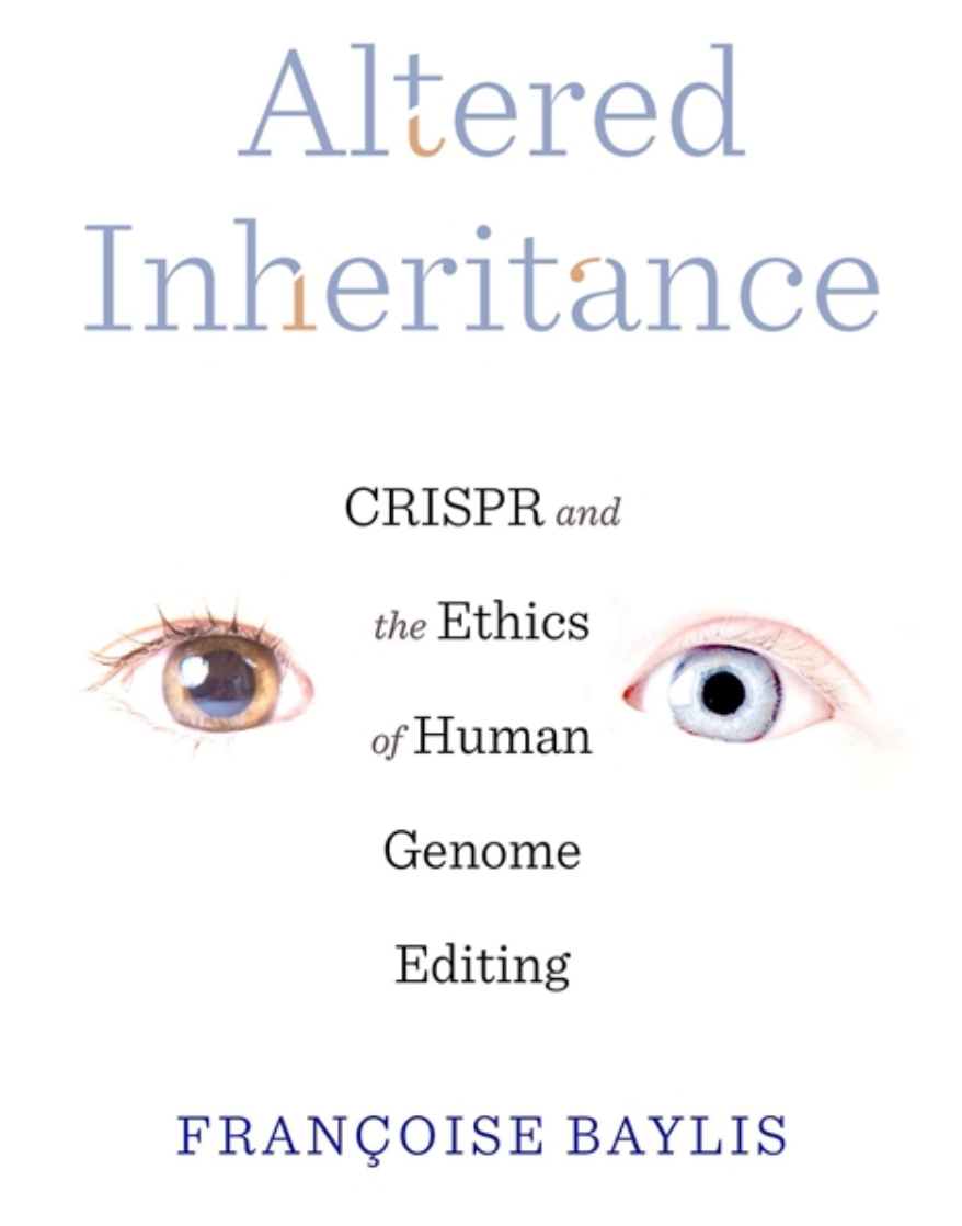 Cover image for Altered Inheritance: CRISPR and the Ethics of Human Genome Editing, featuring two babies' eyes, one blue, one brown