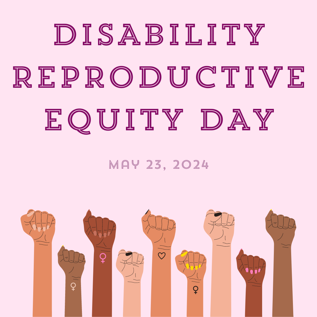 graphic for disability reproductive equity day