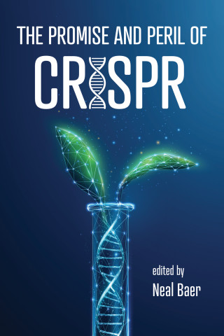 the cover of the book "The Promise and Peril of CRISPR" (JHU Press)